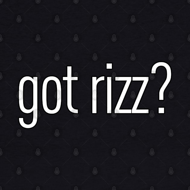 Got Rizz? by Kitta’s Shop